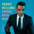 Robbie Williams Swings Both Ways recenzja